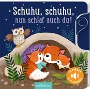 Schuhu, schuhu, nun schlaf auch du! Mühl, Joschi 9783845844619