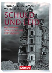 Schuld und Leid Kreutzmann, Thomas/Sonne, Werner 9783813211177