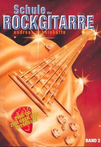 Schule der Rockgitarre 2 Scheinhütte, Andreas 9783940297877