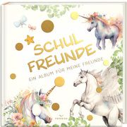 Schulfreunde - EINHORN Loewe, Pia 9783968950327