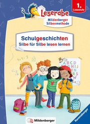 Schulgeschichten - Silbe für Silbe lesen lernen - Leserabe ab 1. Klasse - Erstlesebuch für Kinder ab 6 Jahren Königsberg, Katja 9783473461905