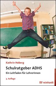 Schulratgeber ADHS Hoberg, Kathrin 9783497032266