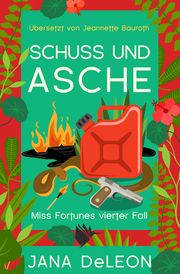 Schuss und Asche DeLeon, Jana 9783948457617