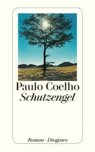 Schutzengel Coelho, Paulo 9783257241709