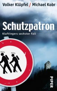 Schutzpatron Klüpfel, Volker/Kobr, Michael 9783492274838