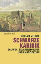 Schwarze Karibik Zeuske, Michael 9783858692726