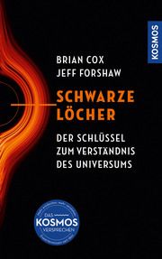 Schwarze Löcher Cox, Brian/Forshaw, Jeff 9783440178829