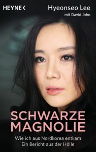 Schwarze Magnolie Lee, Hyeonseo/John, David 9783453604339