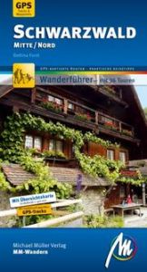 Schwarzwald Mitte/Nord MM-Wandern Forst, Bettina 9783956543371