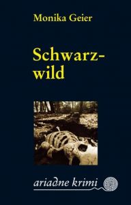 Schwarzwild Geier, Monika 9783867541749