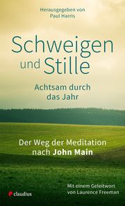 Schweigen und Stille Main, John 9783532628751