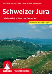 Schweizer Jura Hintermeister, Ueli/Fantacci, Silvia/Schrammel, Jürg 9783763347759