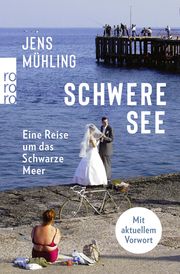 Schwere See Mühling, Jens 9783499634208