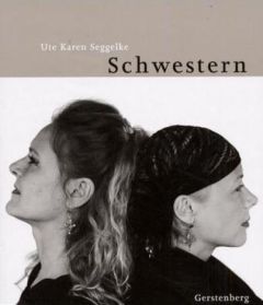 Schwestern Seggelke, Ute Karen 9783806725292