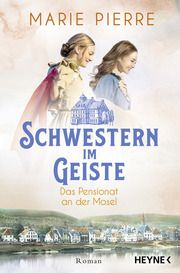 Schwestern im Geiste Pierre, Marie 9783453427235