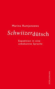 Schwiizerdütsch Rumjanzewa, Marina 9783038201472