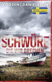 Schwüre, die wir brechen Voosen, Roman/Danielsson, Kerstin Signe 9783462007077