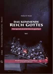 Das kommende Reich Gottes - Bd. 2