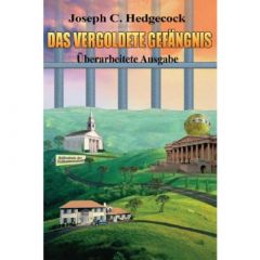 Das vergoldete Gefängnis