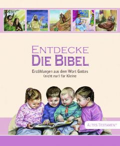 Entdecke die Bibel - Altes Testament