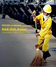 Süd.Ost.Asien Dorothee D'Aprile/Le Monde diplomatique/Sven Hansen 9783986820244