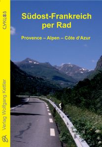 Südost-Frankreich per Rad Pfeiffer, Stefan/Pfeiffer, Jalda 9783932546549