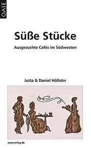 Süße Stücke Höllstin, Jutta 9783889221063