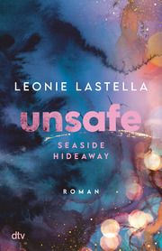 Seaside Hideaway - Unsafe Lastella, Leonie 9783423740999