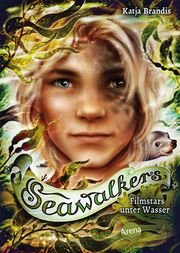 Seawalkers - Filmstars unter Wasser Brandis, Katja 9783401605296