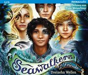 Seawalkers & Friends. Dreizehn Wellen Brandis, Katja 9783401241586