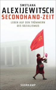 Secondhand-Zeit Alexijewitsch, Swetlana 9783518465721