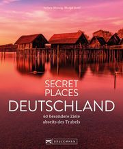 Secret Places Deutschland Müssig, Jochen/Kohl, Margit 9783734325632