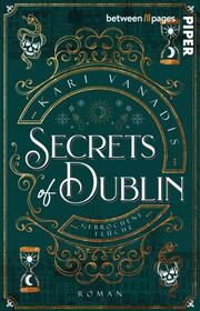 Secrets of Dublin: Gebrochene Flüche Vanadis, Kari 9783492508025