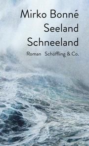 Seeland Schneeland Bonné, Mirko 9783895614101