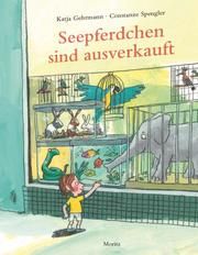 Seepferdchen sind ausverkauft Spengler, Constanze 9783895653919