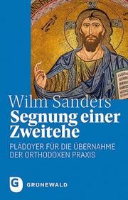 Segnung einer Zweitehe Sanders, Wilm 9783786732136