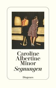 Segnungen Minor, Caroline Albertine 9783257072846