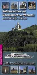 Sehenswertes im Romantischen Rheintal zwischen Bingen und Bonn Walder, Achim/Walder, Ingrid 9783936575224