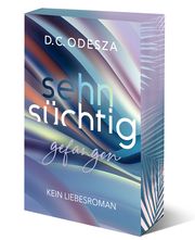 Sehnsüchtig Gefangen Odesza, D C 9783949539275