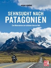 Sehnsucht nach Patagonien Schröder, Michael 9783613045941