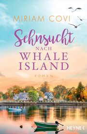 Sehnsucht nach Whale Island Covi, Miriam 9783453425712