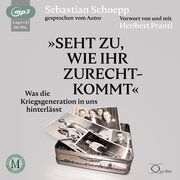 Seht zu, wie ihr zurechtkommt Schoepp, Sebastian 9783956163272