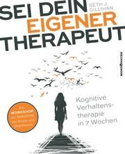 Sei dein eigener Therapeut Gillihan, Seth J 9783864705182