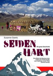 Seidenhart - Die ganze Geschichte Goertz, Susanne 9783981717495