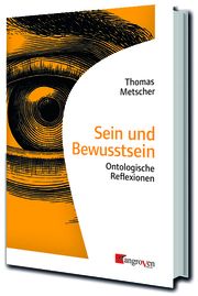 Sein und Bewußtsein Metscher, Thomas 9783946946328