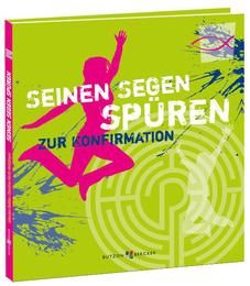 Seinen Segen spüren Vierth-Heitkämper, Dorothee 9783766616975