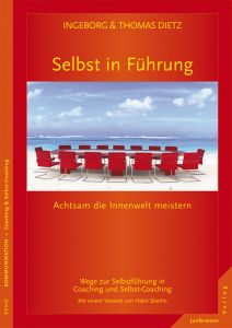 Selbst in Führung Dietz, Ingeborg/Dietz, Thomas 9783873876828