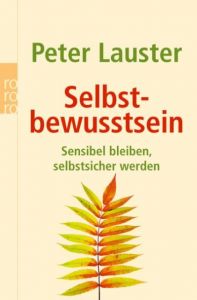 Selbstbewusstsein Lauster, Peter 9783499620379