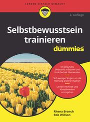 Selbstbewusstsein trainieren für Dummies Branch, Rhena/Willson, Rob 9783527718290