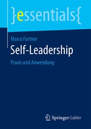 Self-Leadership Furtner, Marco 9783658200527